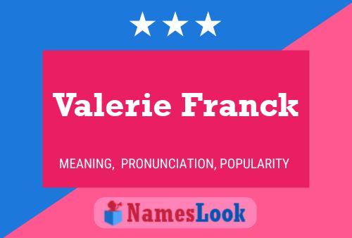 Постер имени Valerie Franck