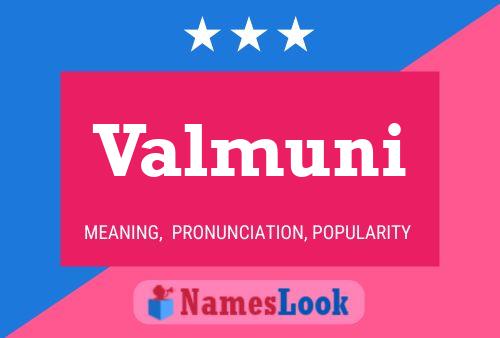 Постер имени Valmuni