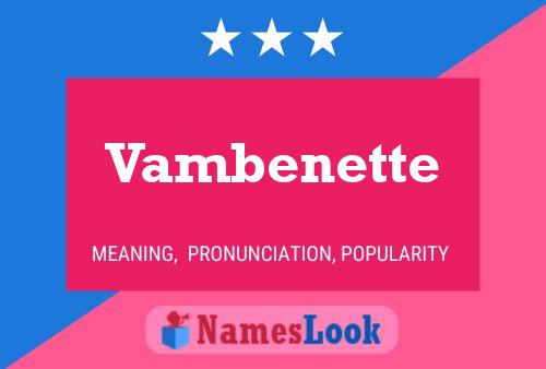 Постер имени Vambenette