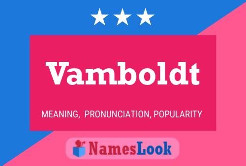 Постер имени Vamboldt