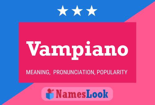 Постер имени Vampiano