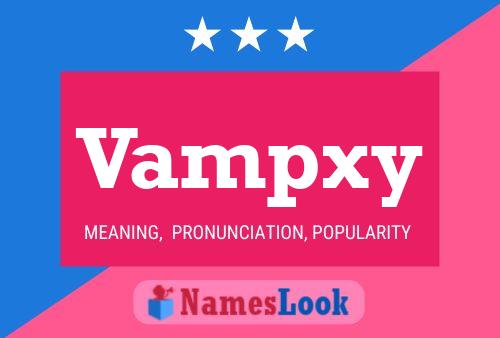 Постер имени Vampxy