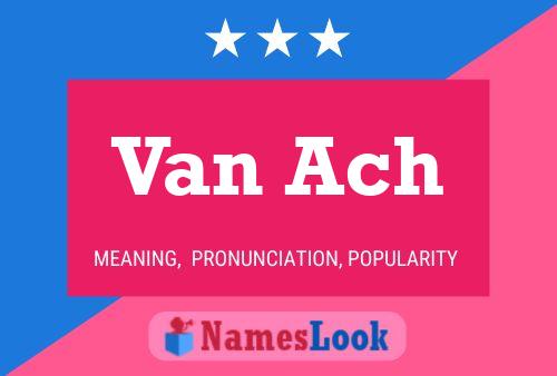 Постер имени Van Ach