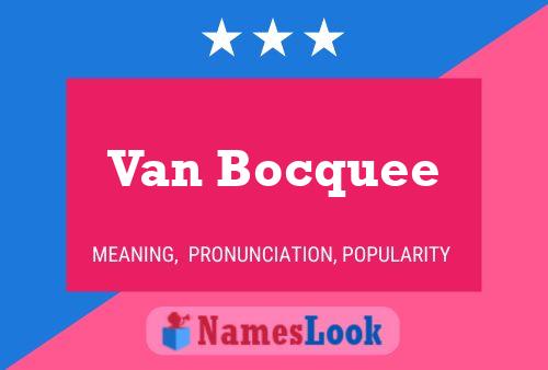 Постер имени Van Bocquee