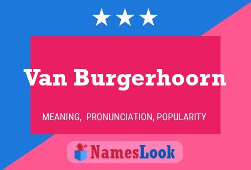 Постер имени Van Burgerhoorn