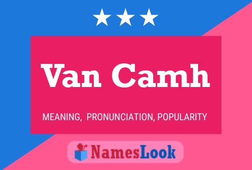 Постер имени Van Camh