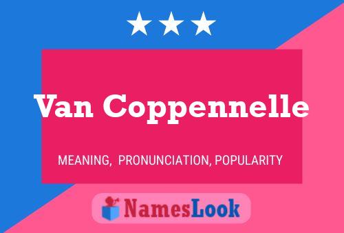 Постер имени Van Coppennelle