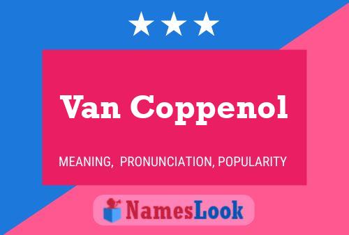 Постер имени Van Coppenol