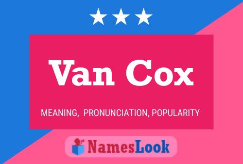 Постер имени Van Cox