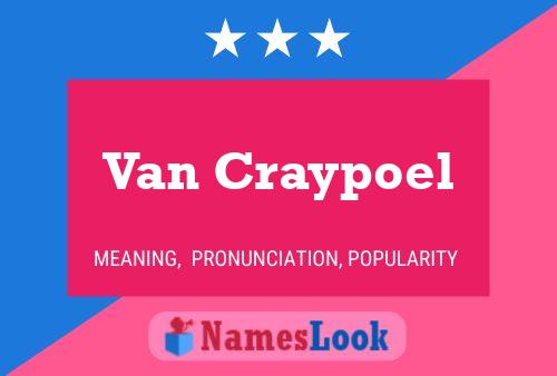 Постер имени Van Craypoel