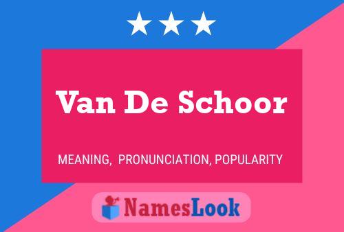 Постер имени Van De Schoor