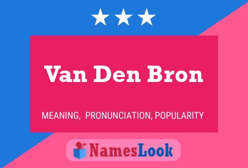 Постер имени Van Den Bron