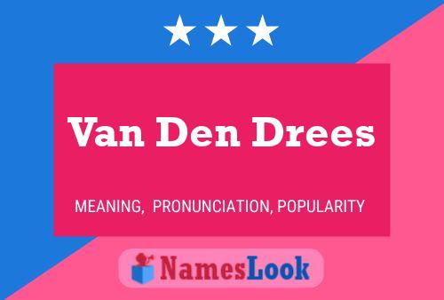 Постер имени Van Den Drees