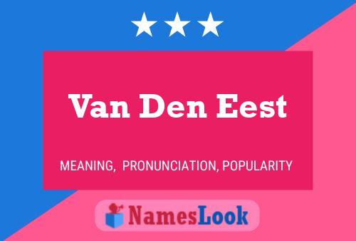 Постер имени Van Den Eest