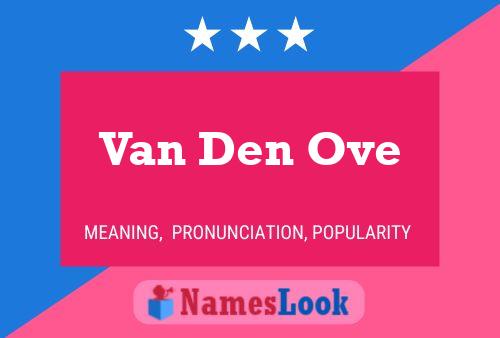 Постер имени Van Den Ove