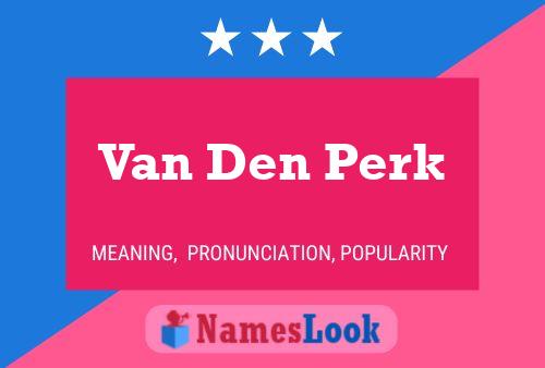 Постер имени Van Den Perk