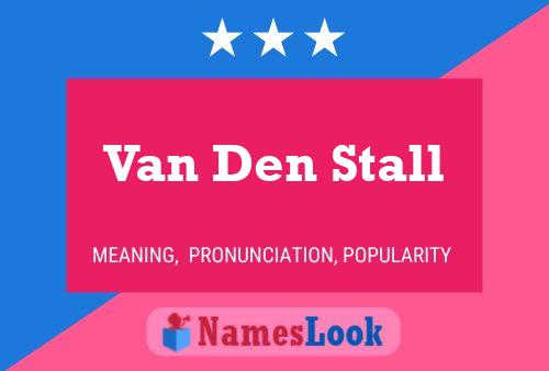 Постер имени Van Den Stall