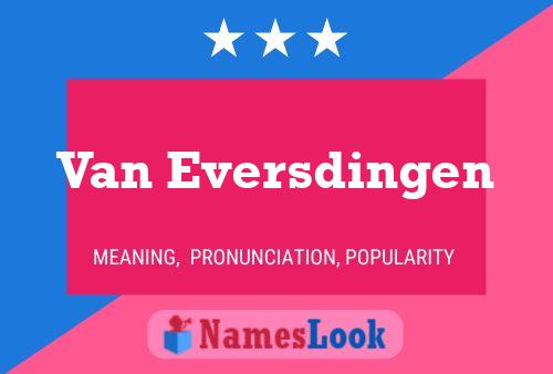 Постер имени Van Eversdingen