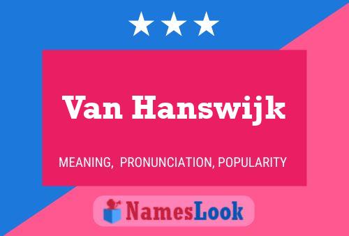 Постер имени Van Hanswijk