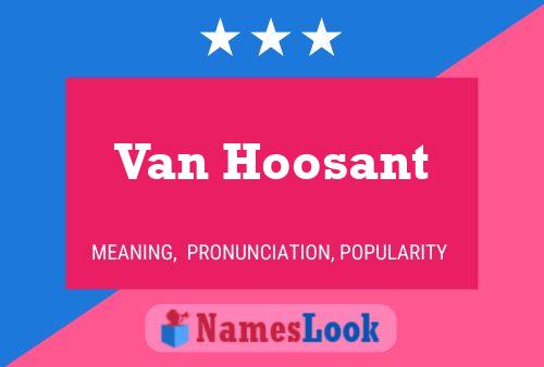 Постер имени Van Hoosant