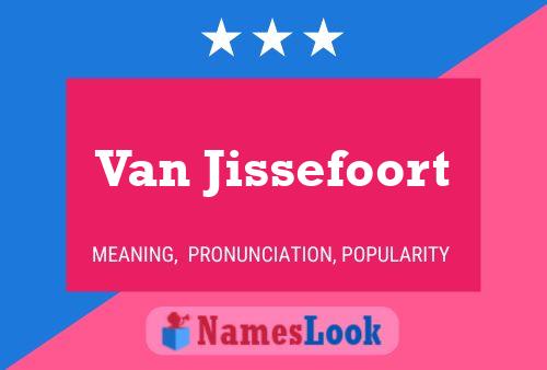 Постер имени Van Jissefoort