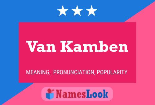 Постер имени Van Kamben