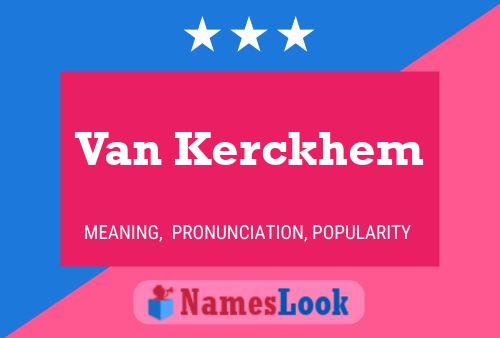 Постер имени Van Kerckhem