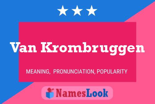 Постер имени Van Krombruggen