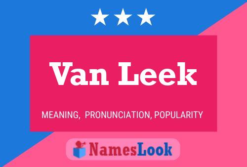 Постер имени Van Leek