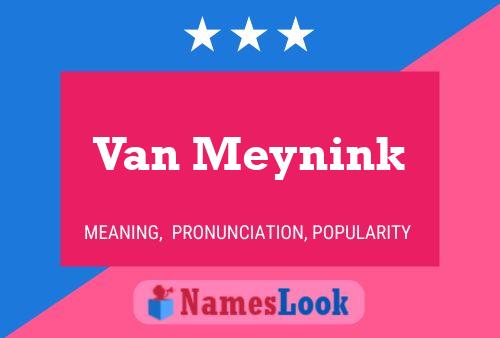 Постер имени Van Meynink