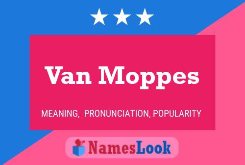 Постер имени Van Moppes