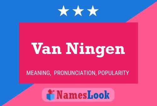 Постер имени Van Ningen