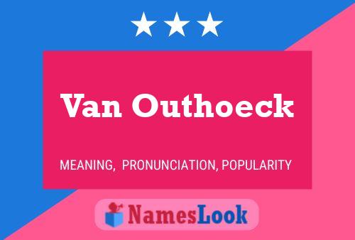 Постер имени Van Outhoeck