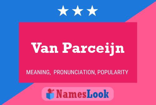 Постер имени Van Parceijn