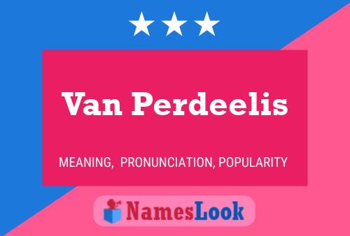 Постер имени Van Perdeelis