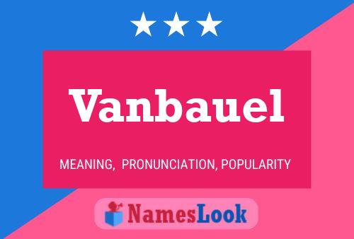 Постер имени Vanbauel