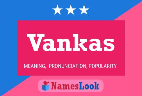 Постер имени Vankas