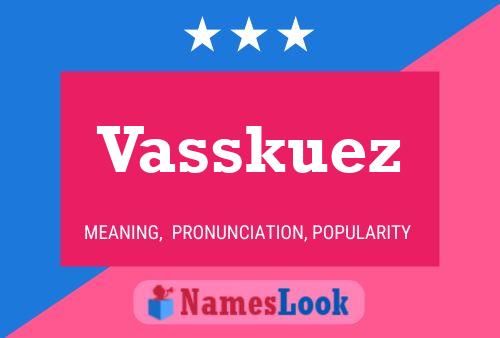 Постер имени Vasskuez