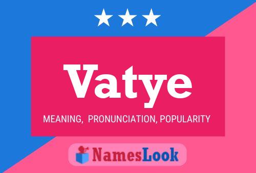 Постер имени Vatye