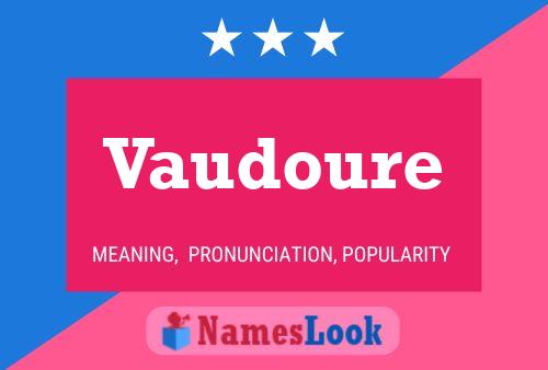 Постер имени Vaudoure