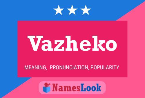 Постер имени Vazheko