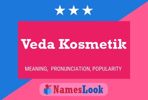 Постер имени Veda Kosmetik