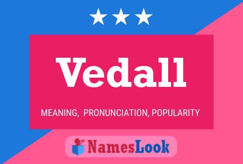 Постер имени Vedall