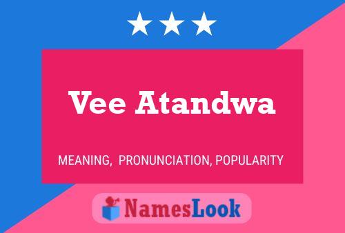 Постер имени Vee Atandwa