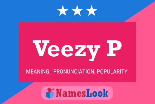 Постер имени Veezy P