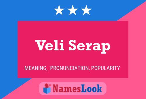 Постер имени Veli Serap