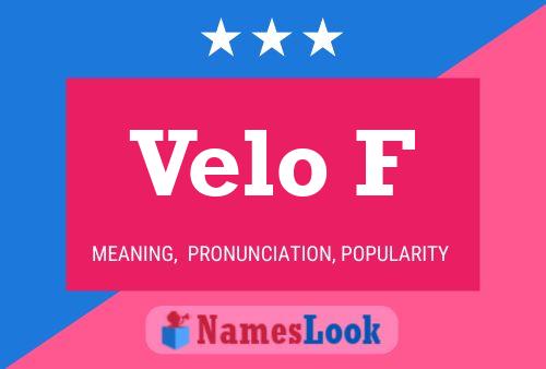 Постер имени Velo F