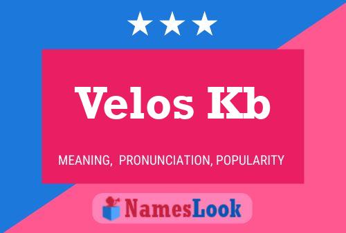 Постер имени Velos Kb