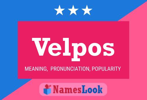 Постер имени Velpos