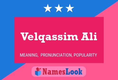 Постер имени Velqassim Ali